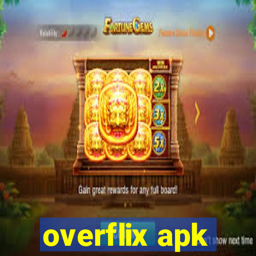 overflix apk